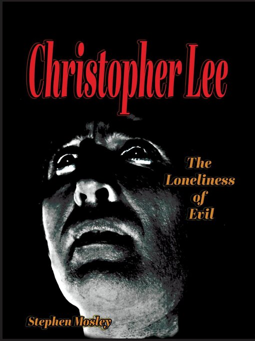 Title details for Christopher Lee by Stephen Mosley - Available